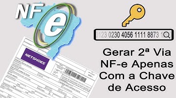 Como Gerar 2ª via NF-e (DANFE) Na Netshoes e Outros Sites Apenas Com a Chave de Acesso