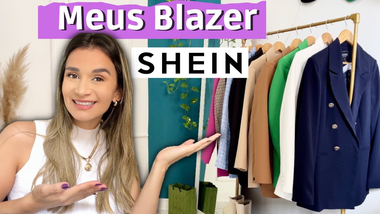 TODOS OS MEUS BLAZER DA SHEIN!