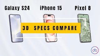 Galaxy S24 VS iPhone 15 VS Pixel 8