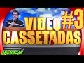 Videocassetadas 3