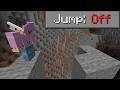 Can a Buffoon beat Minecraft without Jumping?