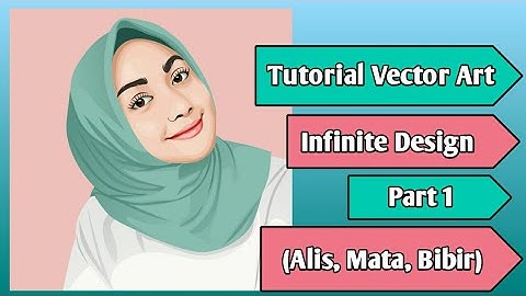 Membuat Vector di  Infinite Design Part 1 (Alis, Mata, Bibir)