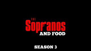 The Sopranos and Food: Season 3