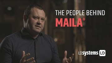LD Systems - The people behind MAILA®