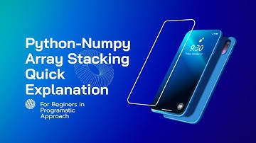 Python Numpy Package - Array Stacking