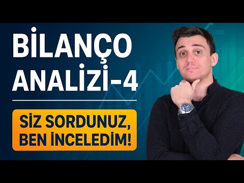 3. Çeyrek Bilanço Analizi #4 – Siz Sordunuz, Ben İnceledim! 🔍