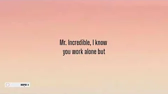 SALEKA - MR INCREDIBLE ( LYRICS ) SALEKA - MR INCREDIBLE ( LYRICS )