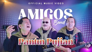 Amigos Band - Pantun Pujian (Official Music Video)