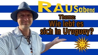 Auswanderer-Interviews: URUGUAY | RAUSabend Spezial | Auswandern, Weltreise, Schweiz von Südamerika