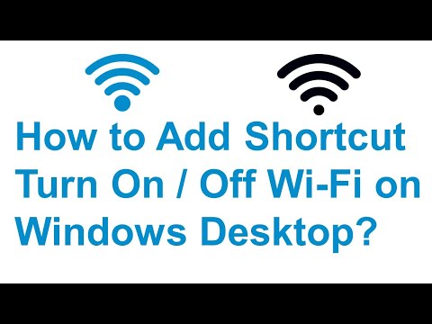 How to Add Shortcut Turn On Off Wi-Fi on Windows Desktop