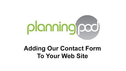 Adding Our Contact Form to Your Web Site - Planning Pod [OUTDATED]