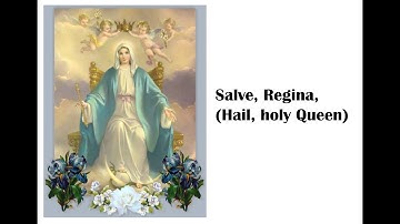 Thumbnail of SALVE REGINA, HAIL HOLY QUEEN, with lyrics and translation