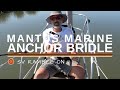 SV Ramble On | Mantus Marine Anchor Bridle