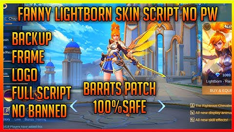 Fanny Lightborn Skin Ml Script Full Effect No Password With Frame - Backupfile Log, / Mobile Legends