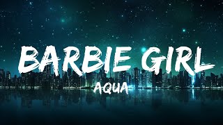 Aqua - Barbie Girl (Lyrics) 15p lyrics/letra