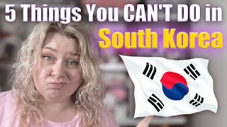 5 Things You CAN'T DO in South Korea. KOREA VLOG