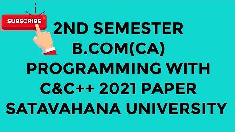 2nd semester b.com(ca) programming with c&c++ 2021paper SATAVAHANA UNIVERSITY 👆🤝👍🏻
