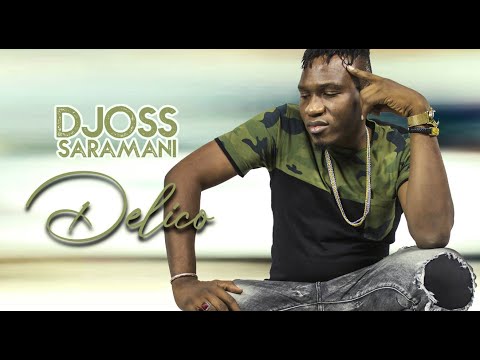 DJOSS SARAMANI - DELICO (2020)