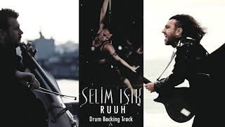 Selim Işık - RUUH Drum Backing Track Resimi