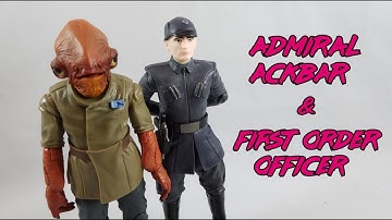 Star Wars Black Series TRU Exclusive ADMIRAL ACKBAR & FIRST ORDER OFFICER Action Figure Toy Review