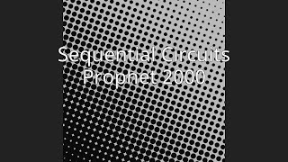 Sequential Circuits Prophet 2000