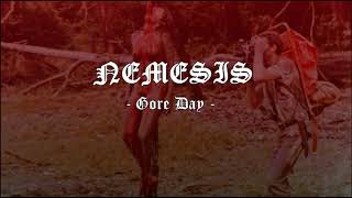 Nemesis - Gore Day Dark Trap