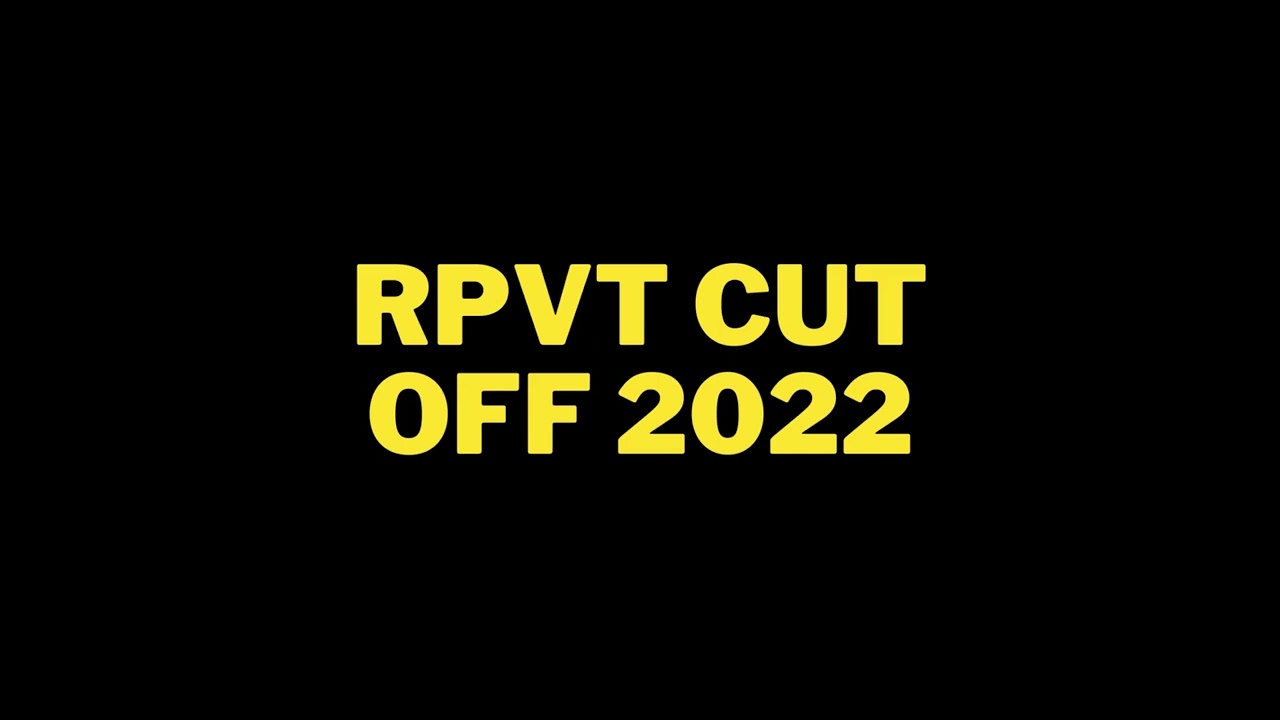 rpvt cut off 2022 | rpvt 2022