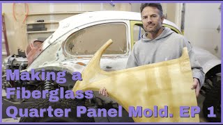 Making a Fiberglass Quarter Panel Ep 1 (The Mold)
