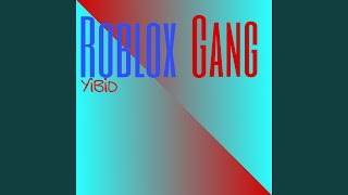 Roblox Gang