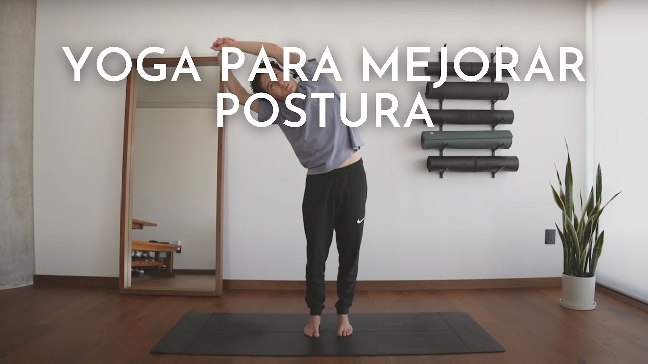 YOGA PARA MEJORAR POSTURA - 15 MINS - YOGUI DAN