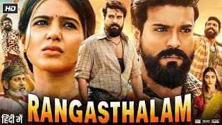 Rangasthalam Full Movie In Hindi Dubbed | Ram Charan | Samantha Ruth Prabhu | Reviews & Facts