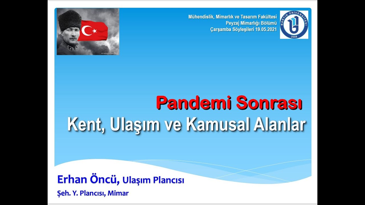 Pandemi Sonrası Kent, Ulaşım ve Kamusal Alanlar