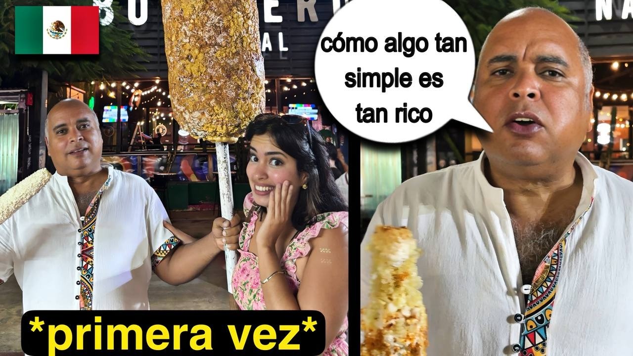 🇨🇺 Mi PAPA prueba el ELOTE MEXICANO y se regresa a Cuba