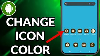 How To Change Icon Color In Samsung