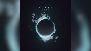 Creo - Crazy (1 Hour)