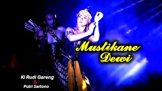 Mustikane Dewi Ki Rudi Gareng Feat Putri Sartono dangdutjawa