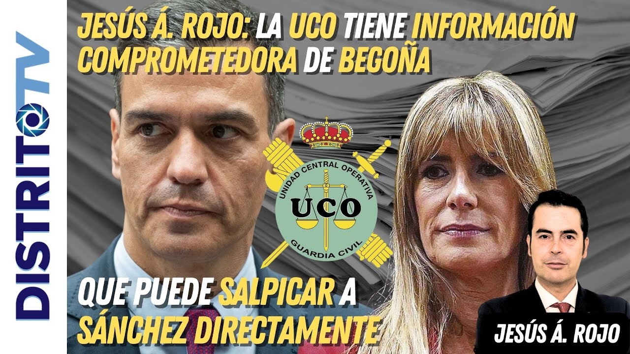 Jess RojoLa informacin que la UCO tiene sobre Begoa y Snchez que podra sacarlos de MONCLOA