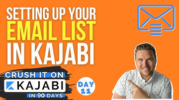Kajabi: Setting up Your Email List (Day 11 of 90) Crush it on Kajabi
