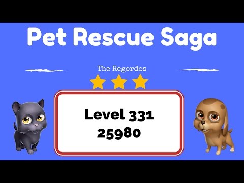 Pet Rescue Saga Level 331 25980 points No Boosters
