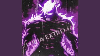FURIA EXTREMA (SPED UP)