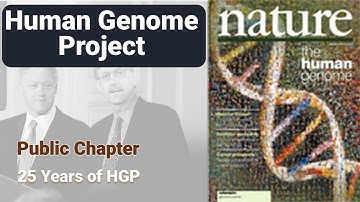 Human Genome Project - The Public Chapter | 25 Years of Human Genome Project defined simply