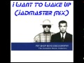 Pet Shop Boys - I Want To Wake Up (Jadmaster Mix)