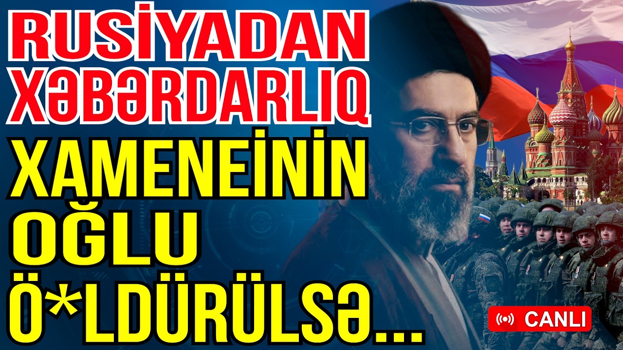 Rusiyadan Xameneinin oğluyla bağlı XƏBƏRDARLIQ - Ona bir şey olsa... - Xeberiniz Var? -Media Turk TV
