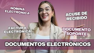 ¿Cómo funcionan los documentos electrónicos? l Guía Básica🤓