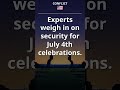 America's 250th: Can Law Enforcement Keep July 4th Safe? #Shorts