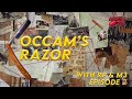 Occam's Razor with RP &amp; M3 Episode 2