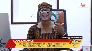 Gov. Okpebholo’s Directive on Indigenous Languages Aims at Cultural Revival — SUBEB Chairman.