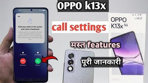 Oppo k13x 5g call settings|| oppo k13 smart calling setting kaise kare 