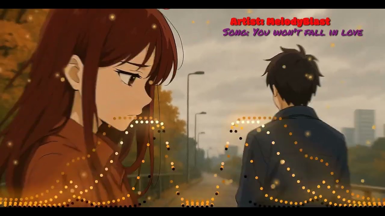 MelodyBlast - You won't Fall in Love (Lyrics)