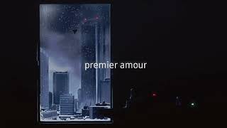 Nour - Premier amour | slowed